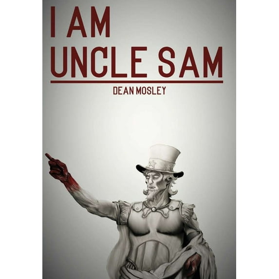 I Am Uncle Sam, (Hardcover)