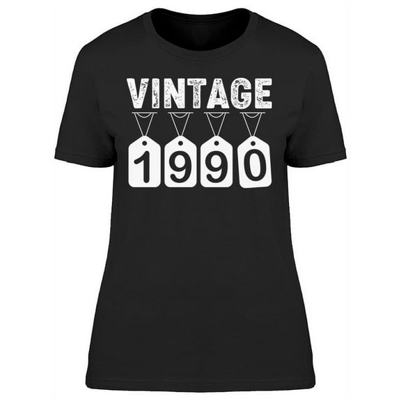 I Am Vintage Since 1990 Women's T-shirt