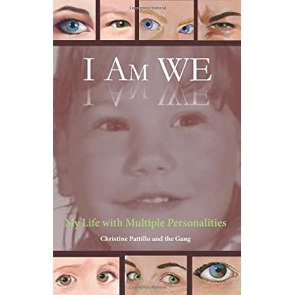 Pre-Owned I Am WE: My Life with Multiple Personalities (Paperback) 0989940101 9780989940108