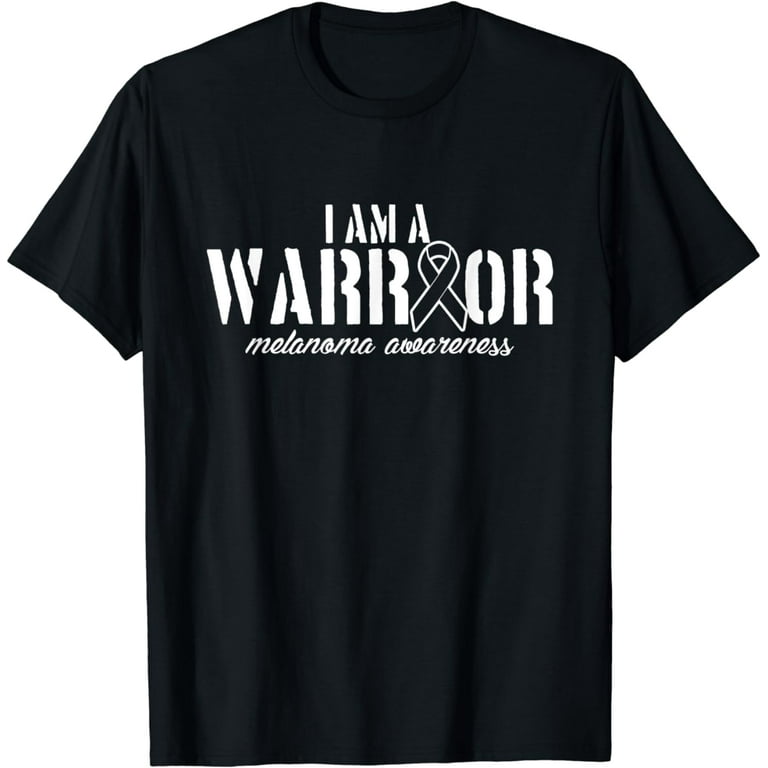 I Am A Warrior Melanoma Skin Cancer Awareness Shirt I Am A Warrior Melanoma Skin Cancer Awareness Shirt