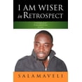 thumbnail image 1 of I Am Wiser in Retrospect (Paperback), 1 of 1