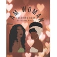 thumbnail image 1 of I Am Woman Coloring Book (Paperback), 1 of 1