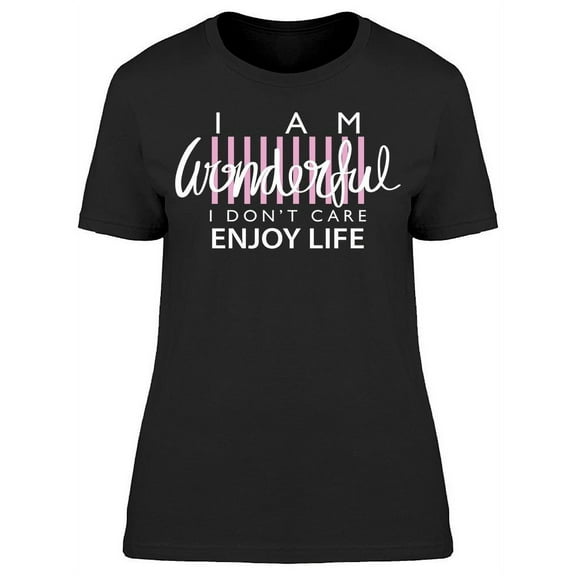 I Am Wonderful T-Shirt Women -Image by Shutterstock, Female Large