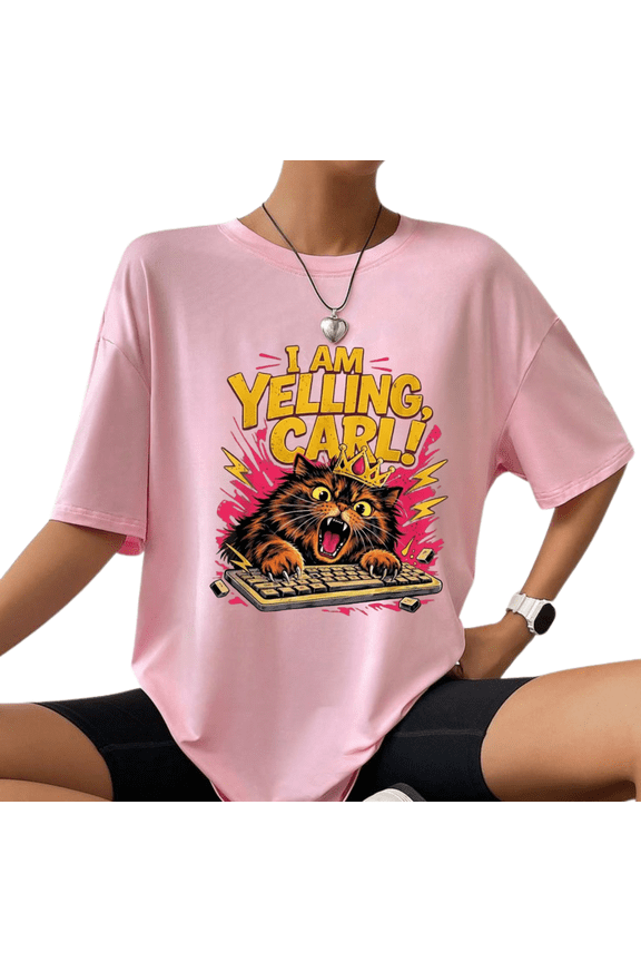I Am Yelling Carl T Shirt for Women, Funny Angry Cat Graphic Tee, Keyboard Cat Tshirt, Sarcastic Cat Lover Gift