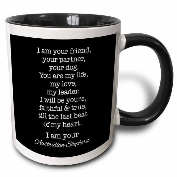 3drose, I Am Your Australian Shepherd Poem. White Letters on Black Background., 15oz Two-tone Black Mug