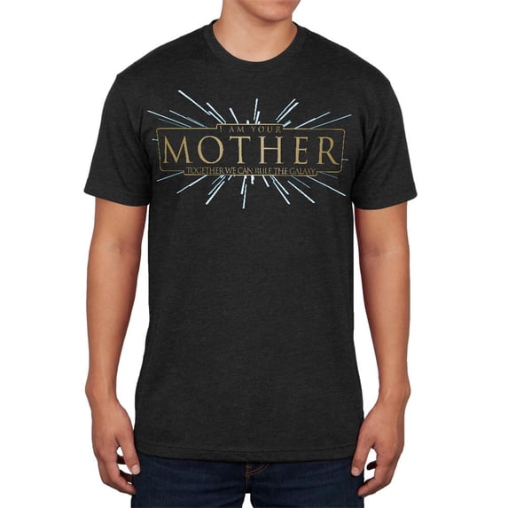 I Am Your Mother Together Rule Galaxy Mens Soft T Shirt Vintage Black MD