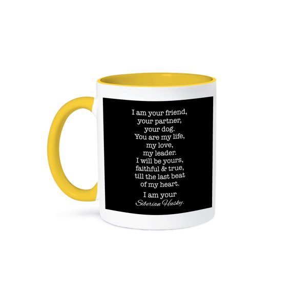 3drose, I Am Your Siberian Husky Poem. White Letters on Black Background., 15oz Two-tone Yellow Mug