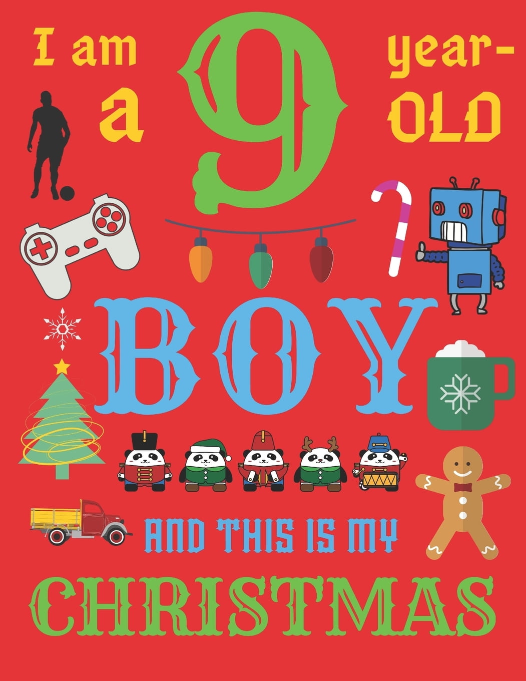 I Am a 9 YearOld Boy Christmas Book The Christmas Journal and