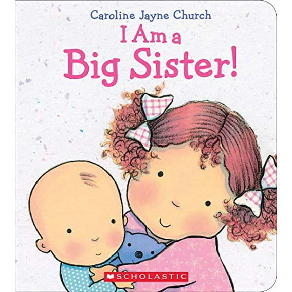 Pre-Owned I Am a Big Sister (Hardcover) 0545688981 9780545688987