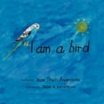 thumbnail image 1 of I Am a Bird, 1 of 1