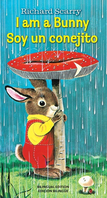 OLE RISOM; RICHARD SCARRY I Am a Bunny/Soy Un Conejito, (Board Book)