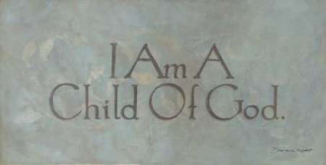 I Am a Child of God Canvas Art - Stephanie Marrott (10 x 20)