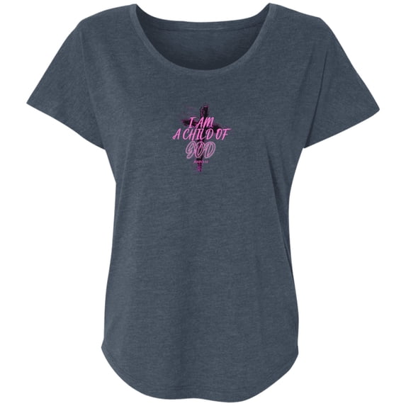 I Am a Child of God Ladies Triblend Dolman Sleeve Tee