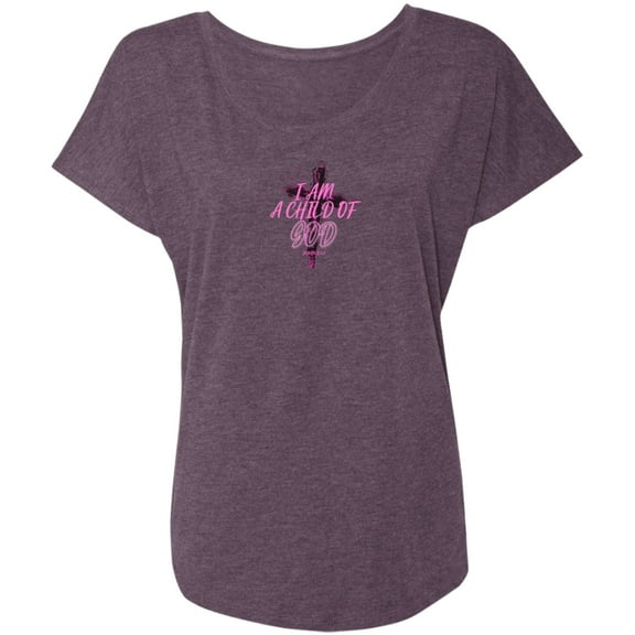 I Am a Child of God Ladies Triblend Dolman Sleeve Tee