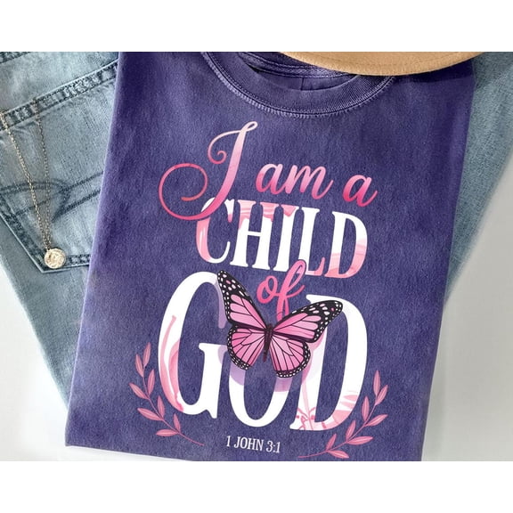 I Am a Child of God T-Shirt: Pink Butterfly Christian Tee All Size S-5Xl