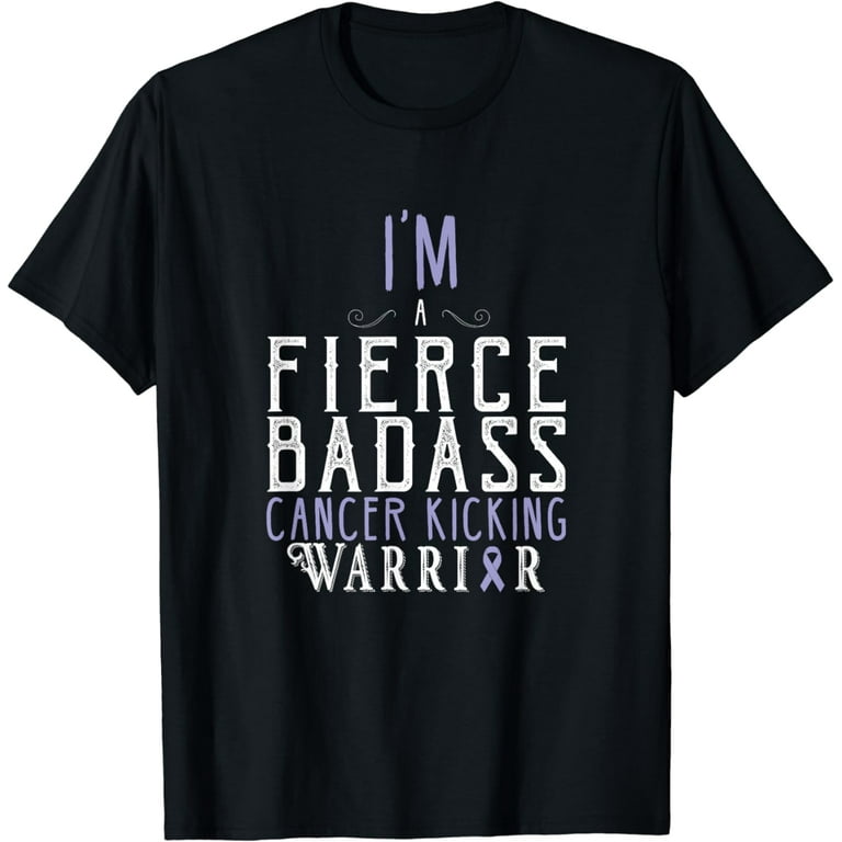 I Am A Fierce Badass Cancer Kicking Warrior Tee Shirt I Am A Fierce Badass Cancer Kicking Warrior Tee Shirt
