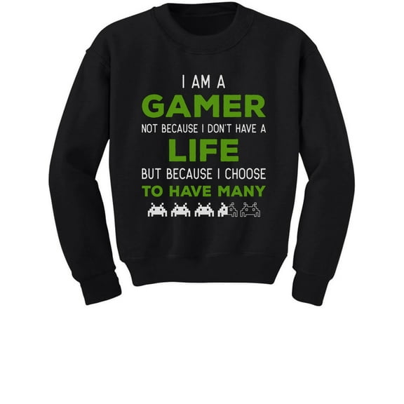 I Am a Gamer Shirt Funny Gamer Gift Cool Gaming Youth Kids Sweatshirt Small Black