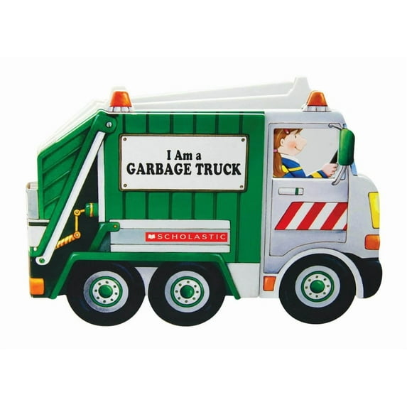 I Am a Garbage Truck, (Board Book)