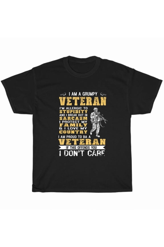 I Am a Grumpy Veteran Proud to Serve Bold Statement Patriotic Unisex T-Shirt, up to size 5XL
