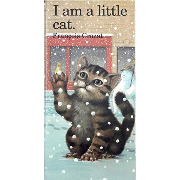 Pre-Owned I Am a Little Cat (Hardcover) 9780812062779