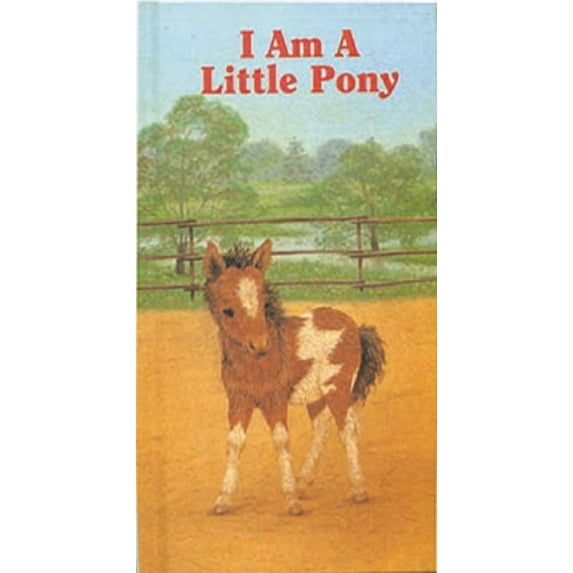 I Am a Little Pony (Hardcover)
