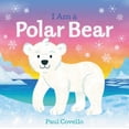 thumbnail image 1 of Pre-Owned I Am a Polar Bear (Board book) 1443462748 9781443462747, 1 of 1