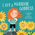 thumbnail image 1 of I Am a Warrior Goddess: I Am a Warrior Goddess (Board book), 1 of 1