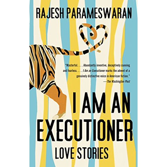 Pre-Owned I Am an Executioner: Love Stories (Paperback) 0307743411 9780307743411