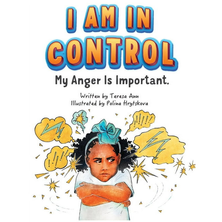 I Am in Control My Anger is Important. Hardcover Walmart