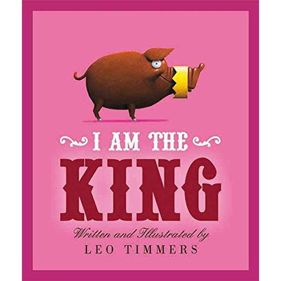 Pre-Owned I Am the King (Hardcover) 1605370185 9781605370187