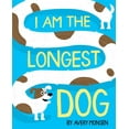 thumbnail image 1 of Pre-Owned I Am the Longest Dog Paperback, 1 of 1