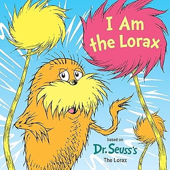 I Am the Lorax (Hardcover)