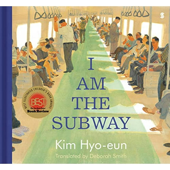 Pre-Owned I Am the Subway (Hardcover) 1950354652 9781950354658