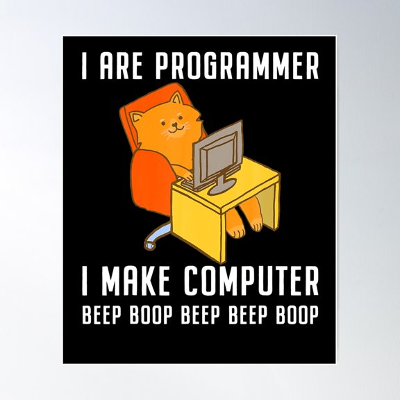 I Are Programmer Programming Coding Nerd Cat Poster Wall Art, Modern Wall Decor For Living Room Bedroom, 8x12 UNFRAMED