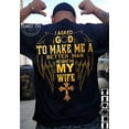 thumbnail image 1 of I Asked God To Make Me A Better Man He Sent My Wife God'S Cross, Husband Unisex S-5XL Hot Trending Shirt, Vintage Birthday Gift, 1 of 3