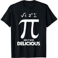 thumbnail image 1 of I Ate Some Pi And It Was Delicious Pi Day Math T-Shirt, 1 of 4