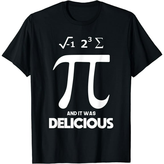 I Ate Some Pi And It Was Delicious Pi Day Math T-Shirt