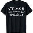 thumbnail image 1 of I Ate Some Pie And It Was Delicious Funny Math Pi Day T-Shirt, 1 of 4