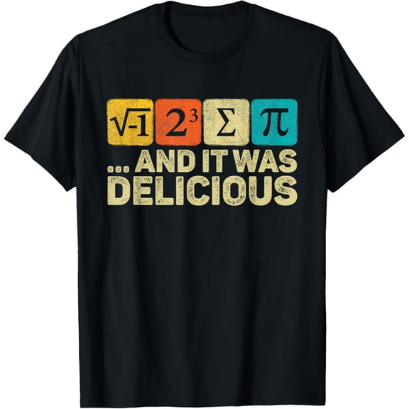 I Ate Some Pie And It was Delicious Mathematic PI Day Math T-Shirt men and women can wear, black, white, gifts