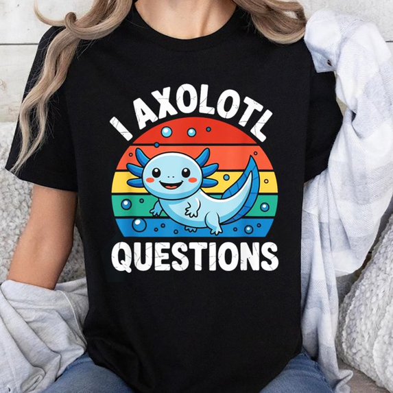 I Axolotl Questions Funny Kids T-Shirt Unisex, Sizes S-5XL, Tbun