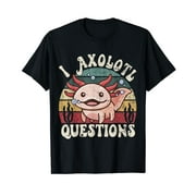 I Axolotl Questions Mexican Salamander Pink Axolotl Short Sleeve Round Neck Black T-shirt