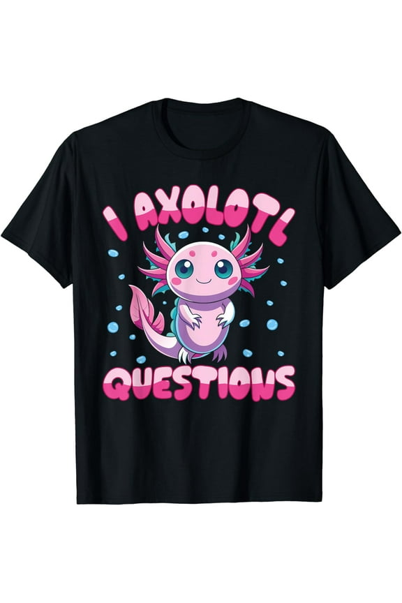 I Axolotl Questions Shirt Kids Boys Cute Axolotl T-Shirt