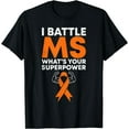 thumbnail image 1 of I Battle MS-What's Your Superpower Awareness Ribbon T-Shirt, 1 of 3