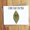 thumbnail image 1 of I Bay Leaf In You Greeting Card – Cute Leaf Character – Blank Inside, Envelope Included – Perfect Card for Friends, Partners, and Plant Lovers, 1 of 2
