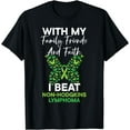 thumbnail image 1 of I Beat Non-Hodgkin Lymphoma Survivor Cancer Warrior T-Shirt, 1 of 4