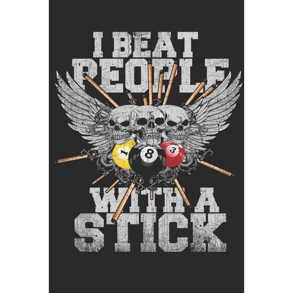 I Beat People With A Stick
