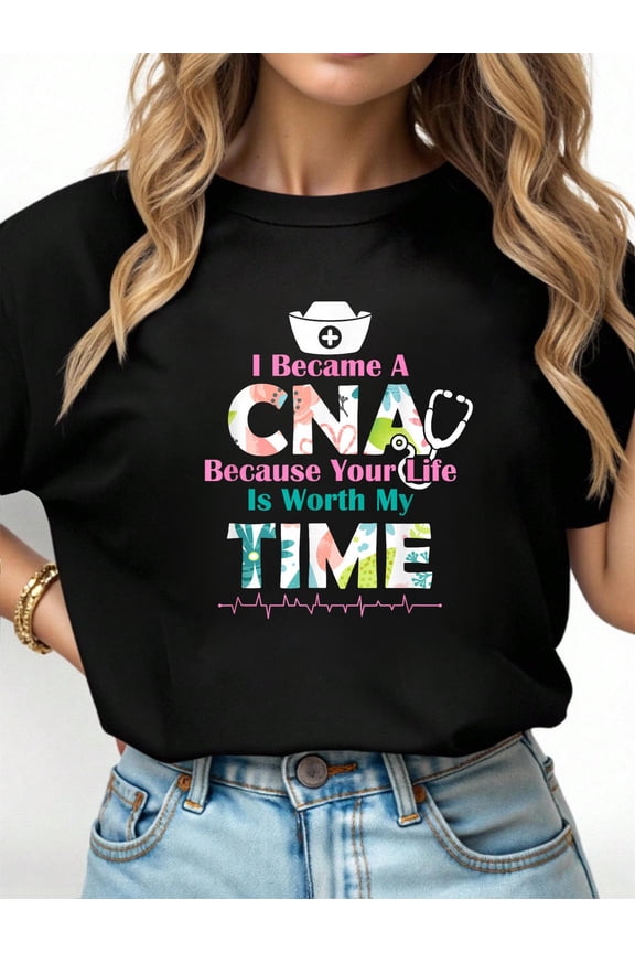 I Became A CNA Proud Nurse Nursing Saying Quote Gift T-Shirt