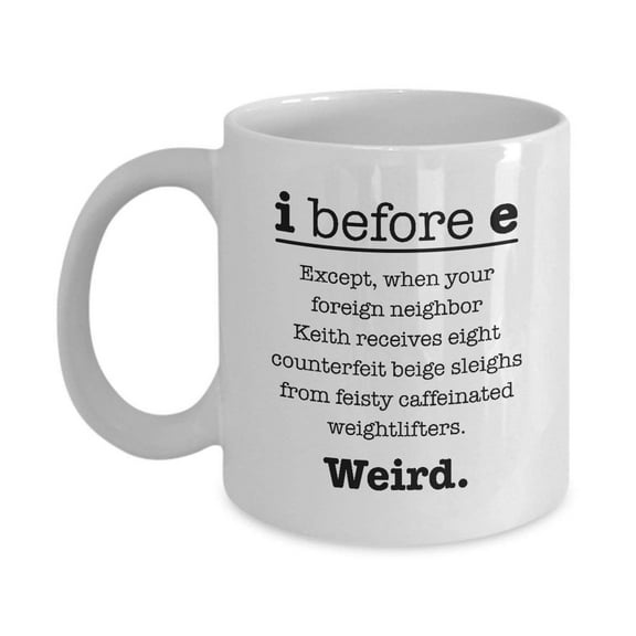 I Before E Funny Grammar Coffee and Tea Gift Mug