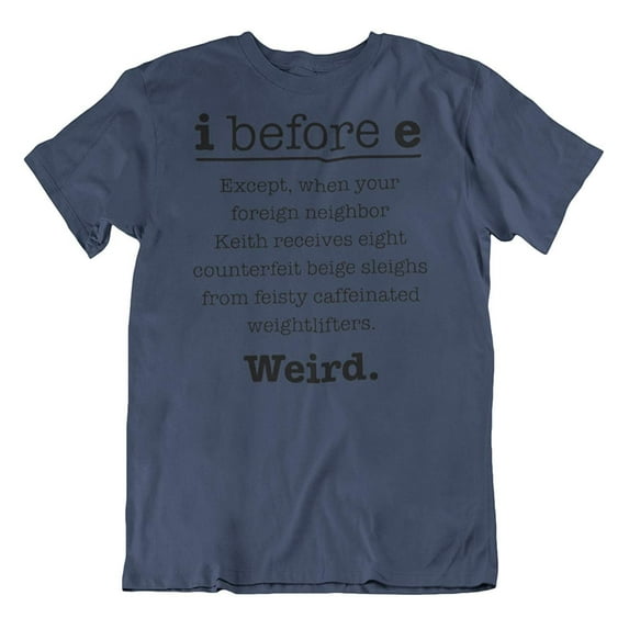 I Before E Funny Grammar & Poetry T-Shirt Clothing Gifts Navy
