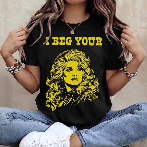 I Beg Your Shirt | Vintage Country Music T-Shirt | Retro Nashville Tshirt | Cowgirl Tee